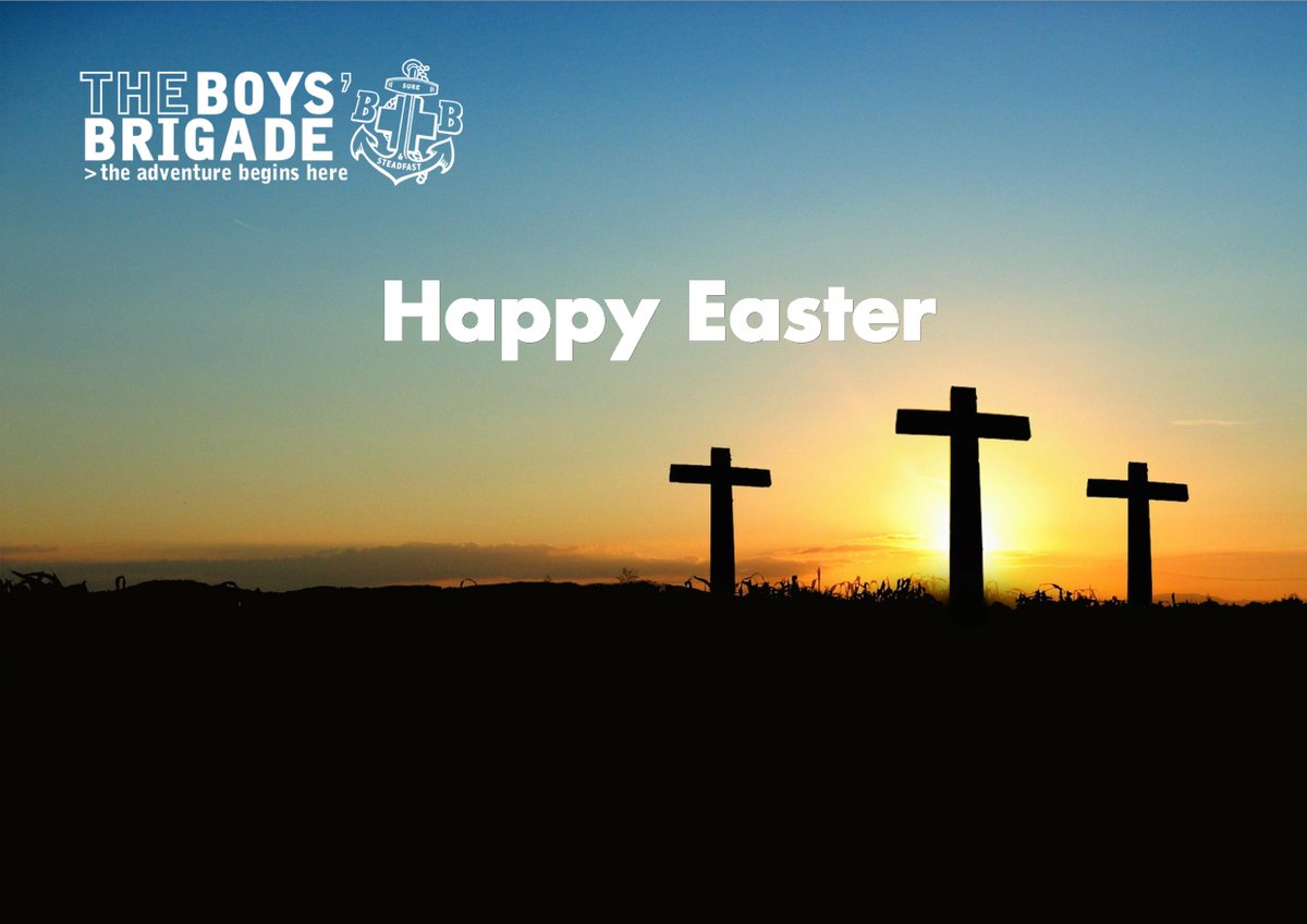 Wishing you a very happy and special #Easter! #BoysBrigade