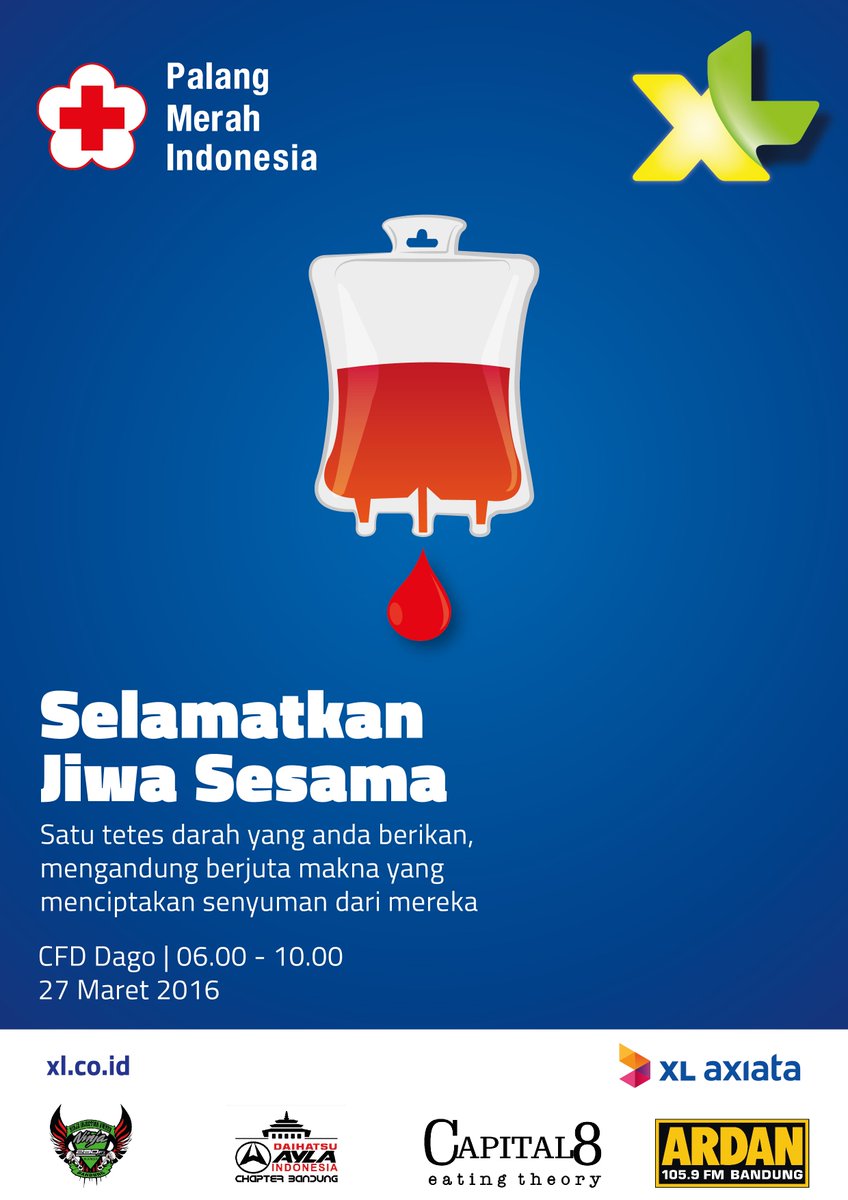 SELAMATKAN JIWA SESAMA! Ikut yuk! Donor Darah bersama @XLSoMeBDG di CFD Dago / @capital8_bb, Minggu, 27 maret 2016!