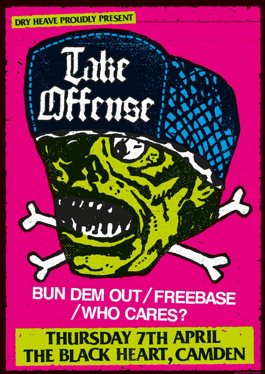 @TakeOffenseCVHC + Bun Dem Out, <a href="/freebaseukhc/">FREEBASE</a> &amp; Who Cares? - London, Apr 7th. Tickets here : dryheaverecords.limitedrun.com
