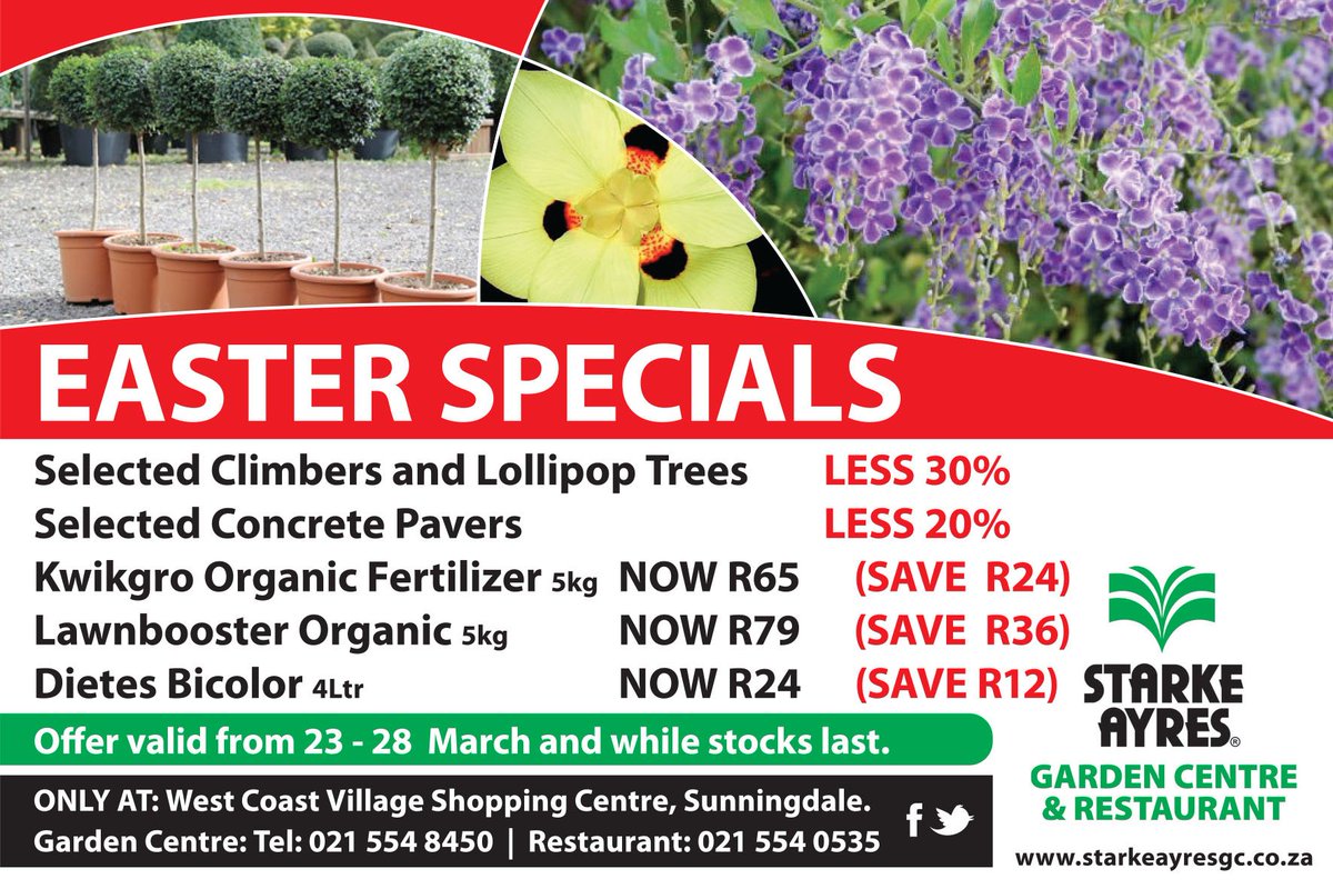 Hop into Starke Ayres Garden Centre West Coast Village to make use of these Easter Specials NOW ON