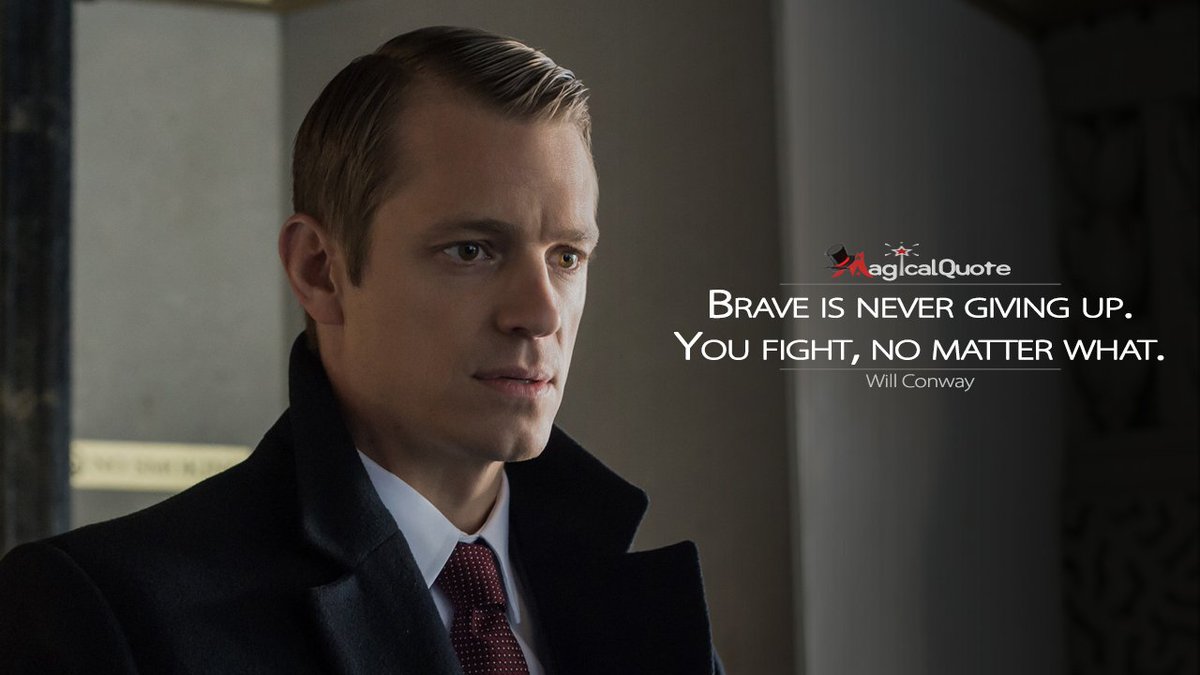 Magic2Quote's tweet photo. #WillConway: Brave is never giving up. You fight, no matter what.
https://t.co/P3bVTfYgot #HouseofCards #hoc4 https://t.co/GhCuYJSWA7