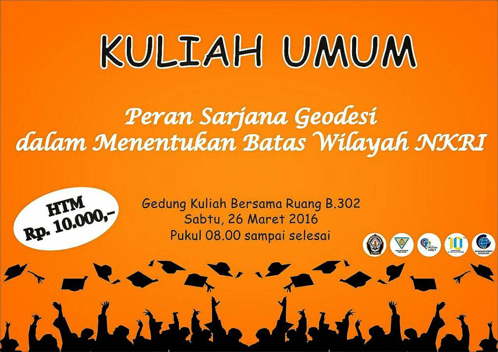 Ayo hadiri!
Kuliah Umum Penentuan Batas Wilayah NKRI bersama Andriyana Lailissaum (BIG &amp; Alumni Geodesi Undip 2009)