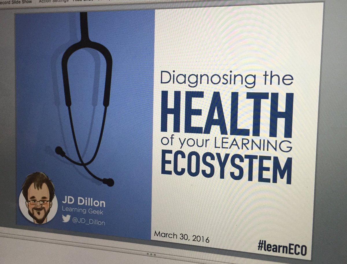 JD_Dillon's tweet photo. Prepping for an online session w/ @atd next week on diagnosing the health of your learning ecosystem ... #learnECO https://t.co/AdLyGc14Pn
