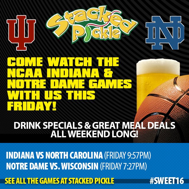 Watch the big NCAA IU &amp; NotreDame games with us! 7:30pm this Friday #hoosiers #fightingirish #stackedpickle #sweet16