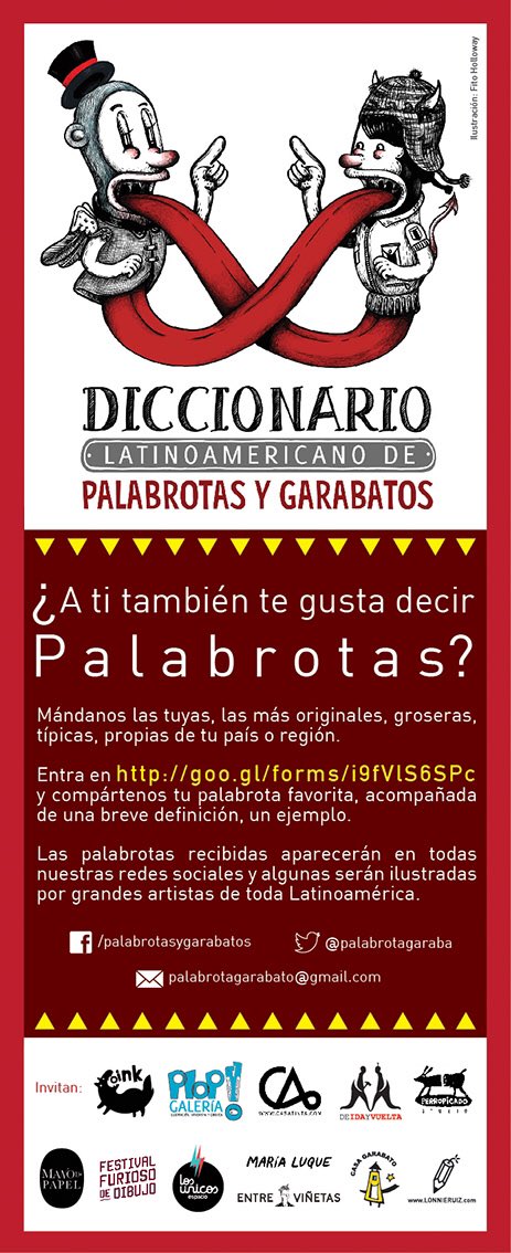 palabrotagaraba's tweet photo. Ya enviaste tu palabrota? Recuerda que las mejores serán ilustradas por artistas de toda América Latina. Participa! https://t.co/ZHnoSJdOIX