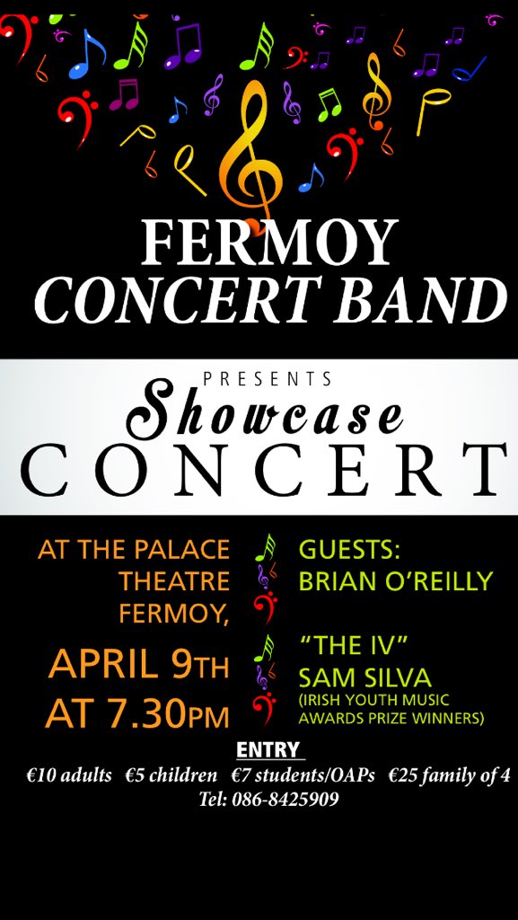 Fermoy Concert Band Showcase Concert April 9th in The Palace Theatre #Fermoy. Please Share