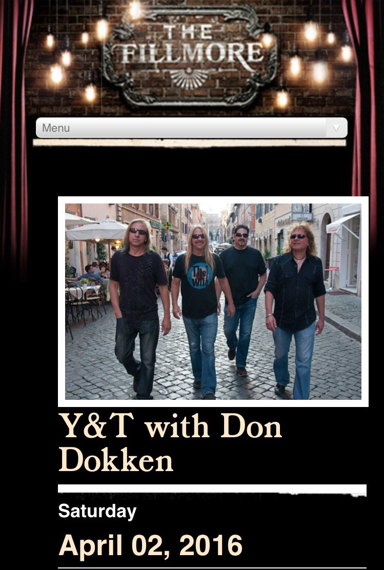 YandTRocks's tweet photo. Y&amp;T @FillmoreSF Sat April 2nd w Special Guest @DonDokken + Original members Leonard Haze &amp; Joey Alves sit in https://t.co/MYtqv0LzUk