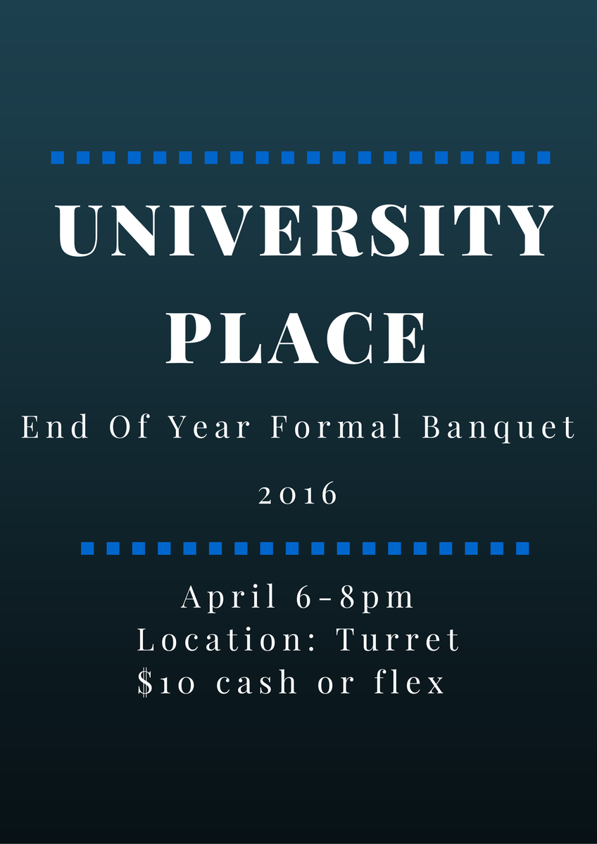 UniP_HC's tweet photo. NEWS ALERT! The UP banquet is on April 6th 2016. You can pay with flex dollars or your floor fund could cover it $10 https://t.co/Pu2Oggmsip
