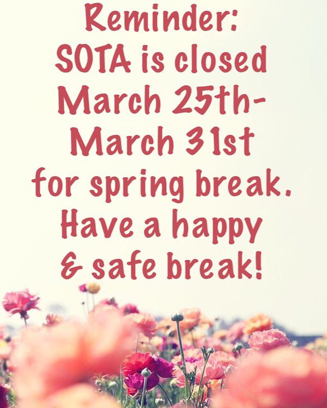 SOTA_DANCE's tweet photo. SOTA will be closed for spring break Friday, 3/25-Thursday, 3/31. We will re-open for classes on Friday, 4/1! 🌷☀️ https://t.co/uwdLPzpDGl