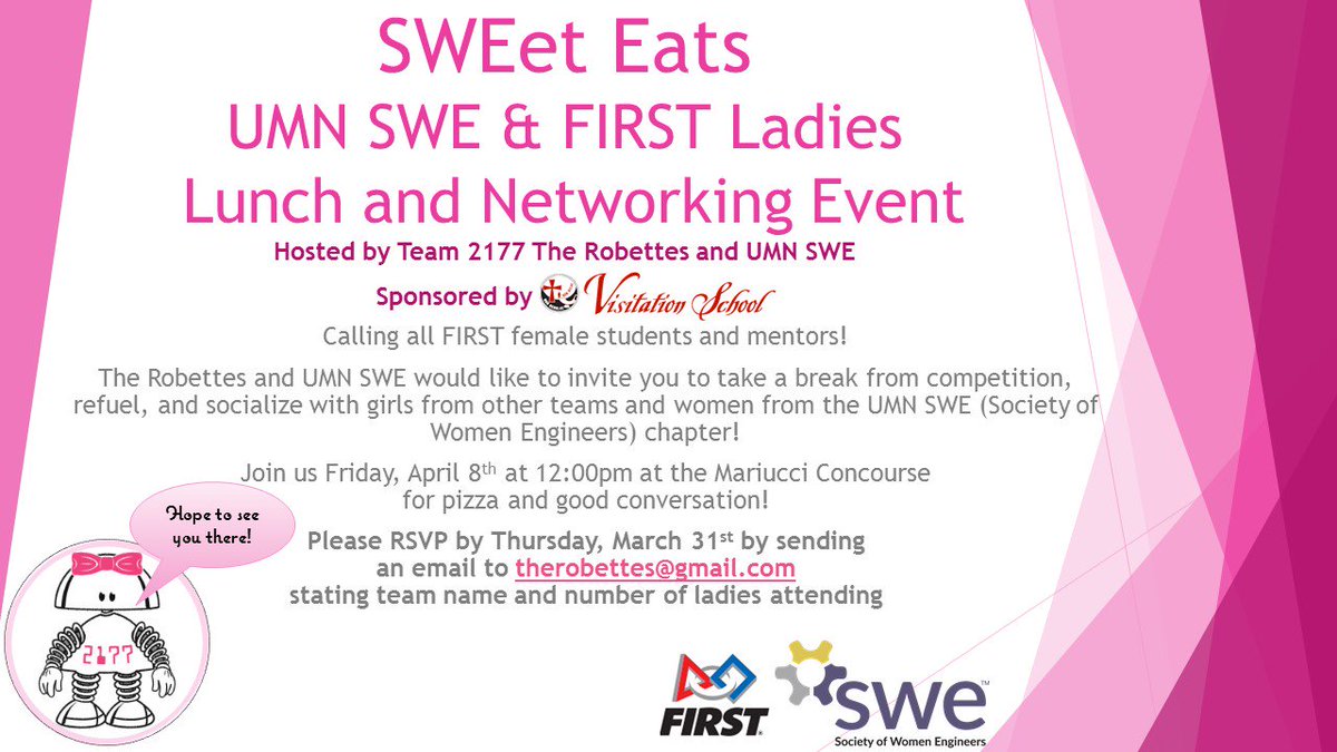 beckyrobette's tweet photo. Hello Ladies of FIRST! Make sure to RSVP for our SWEet Eats lunch at the Minneapolis Regionals by Thurs, March 31st! https://t.co/ZRk9khDGV3