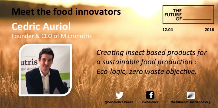 SoScienceTweet's tweet photo. [The Future of Food] Meet @micronutris &amp; discuss the future of #protein = #insects !
https://t.co/6MEodFmnCd
#foodie https://t.co/UiSH9jgF9i