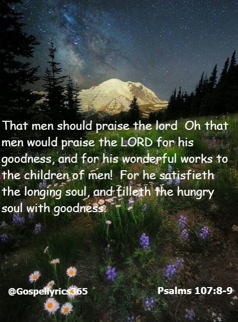 GospelLyrics365's tweet photo. That men should #praise the #lord for His #goodness and #wonderful #works #Jesus #TheodorraResurrects #Yeint https://t.co/6MEuZ6Kr8S