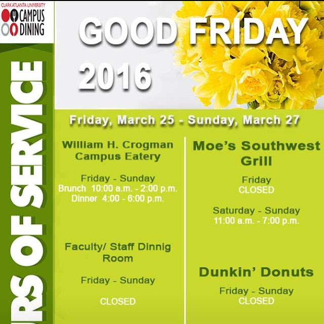 CAU_Dining's tweet photo. Today's Good Friday hrs. #CAU #CAUDining #CAU16 #CAU17 #CAU18 #CAU19 #CAU20 #AUC #AUC16 #AUC17 #AUC18 #AUC19 #AUC20 https://t.co/mMtLx2ZniL