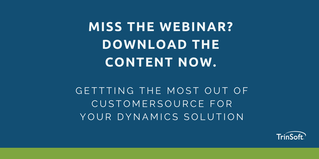 trinsoft's tweet photo. Miss the #CustomerSource webinar yesterday? Download the content. #MSDynamics #DynGP #DynNAV https://t.co/lLTeSzrXYy https://t.co/dXmnnACwtM