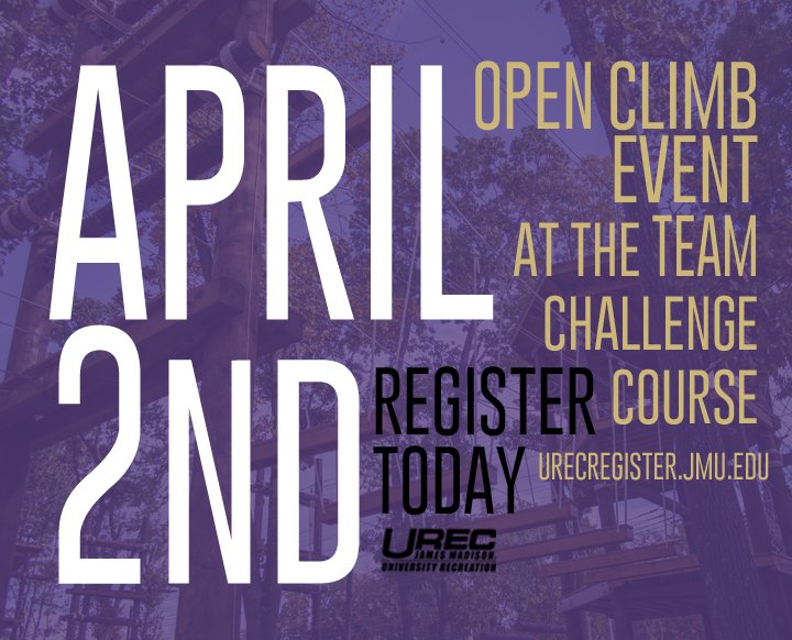 jmuUREC's tweet photo. Join us in April for Open Climb at the TEAM Challenge Course! https://t.co/zxx5sxIBPP #JMUadventure #OpenClimb https://t.co/IDScVvausl