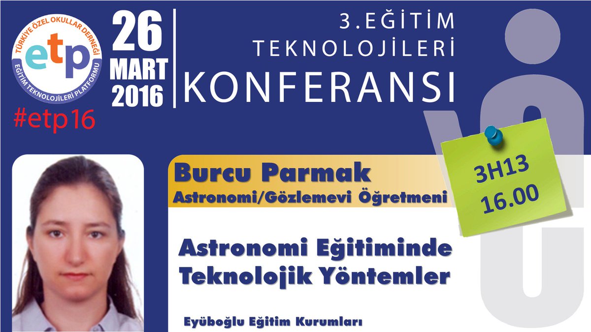 EyubogluTech's tweet image. 16.00 3H13 de &apos;Astronomi Eğitiminde Teknolojik Yöntemler&apos; sunumuyla @EyubogluEgitim #ETP16 da @EyubogluTech
