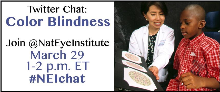 NatEyeInstitute's tweet photo. Ask questions &amp; learn more about color blindness: Join the #NEIchat Tuesday, March 29, 1-2pm ET #colorblindprobs https://t.co/n3MrItbfKQ