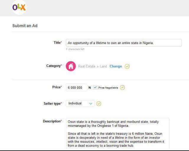 NGRWailers's tweet photo. Breaking | Osun State indigene advertise state on @Olxnigeria for sale as the state is filed for bankruptcy... https://t.co/BKjRmL1XYJ
