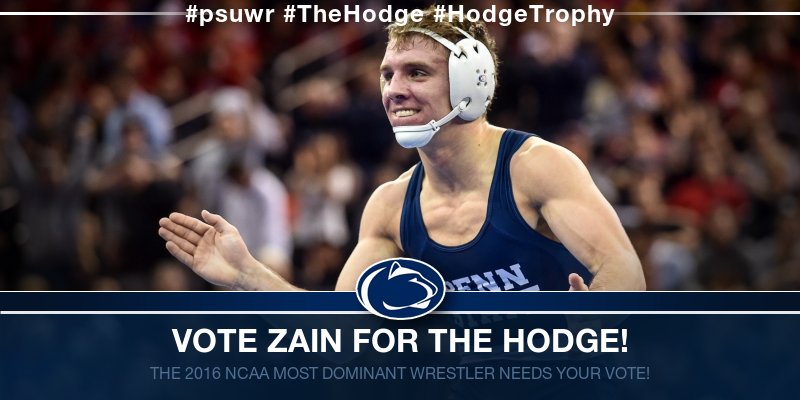 PennStateWREST's tweet photo. ZAIN! NOW! VOTE! And tell your friends to vote! Zain for #TheHodge now! #Hodgetrophy  https://t.co/QgRSJY4zTq https://t.co/45UZQbydni