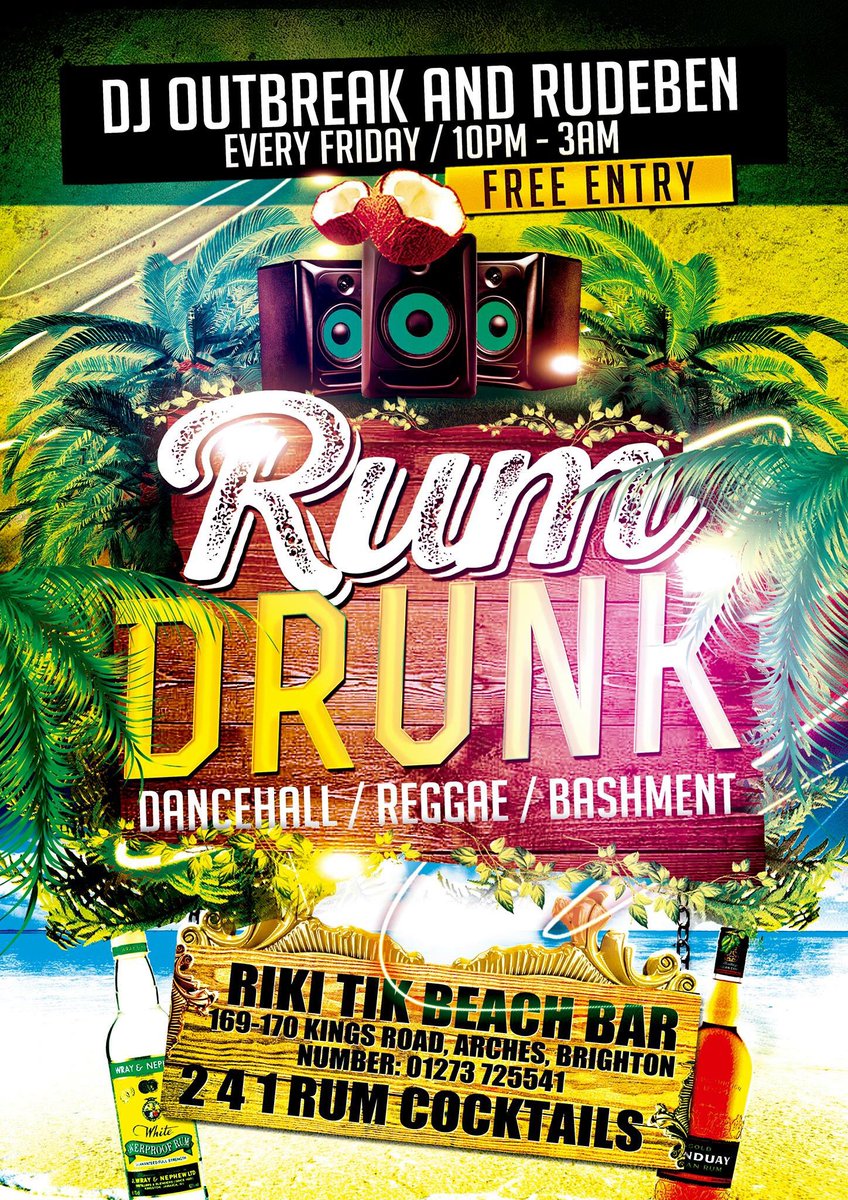 RikiTikBrighton's tweet photo. Tonight let's get #RumDrunk!! DJ Rudeben & Choppa Ranks are in the house.....We ready! #Brighton #Bashment #Rikitik https://t.co/604N5RQdlk