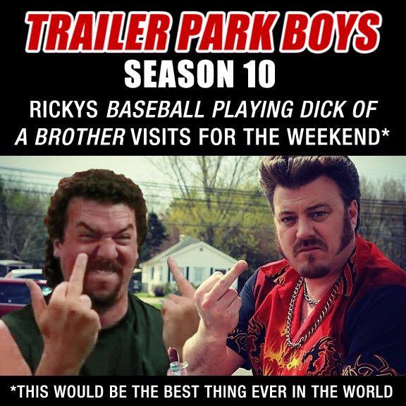 Visual_Archive's tweet image. #TrailerParkBoys #TPB10 #tpb #kennypowers