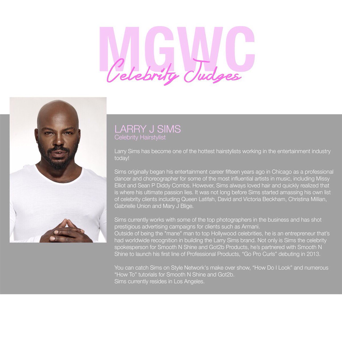 MissGWC's tweet photo. Celebrity hairstylist Larry Sims will serve as one of our 2016 Celebrity Judges.#missgwc  @CeceTheMamacita https://t.co/mLBnukjdbd