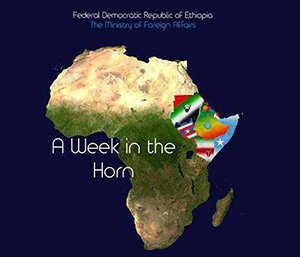 MFAEthiopia's tweet photo. ‘A Week in the Horn’ Weekly publication of @mfaethiopia just released. @DrTedros  @TayeAtske https://t.co/S1CzbJNWXw https://t.co/vuXtsXdQyP