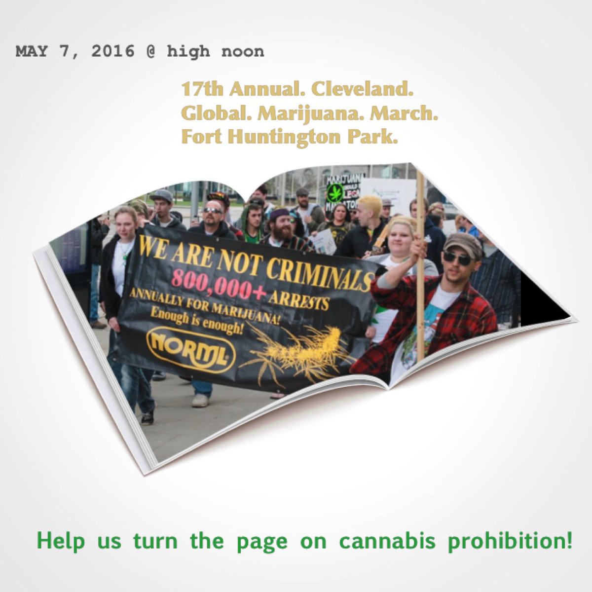 Mark your calendars! #CGMM2016 #CLE #Global #MarijuanaMarch #PeaceRally #Protest #EndCannabisProhibition #SupportCLE