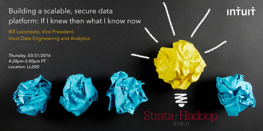 Intuit's tweet photo. Don’t miss Bill Loconzolo talk #bigdata in the enterprise next week at #StrataHadoop: https://t.co/1TZHPJfwIX. https://t.co/MjDVpejtYo