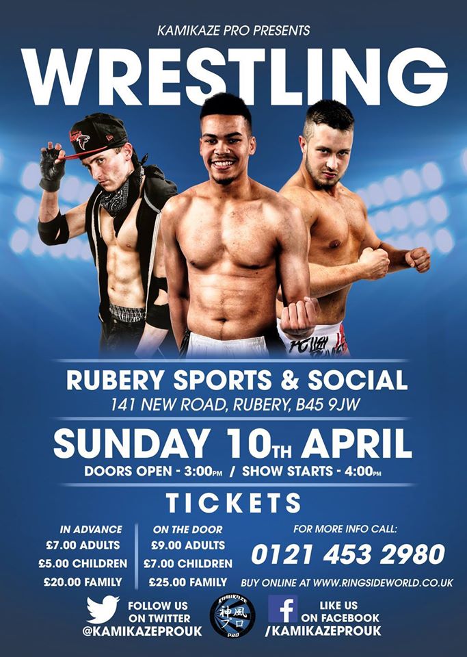 WrestleRopes's tweet image. Official show poster for @KamikazeProUK Dojo on April 10th in Rubery at the Rubery Sports &amp;amp; Social.