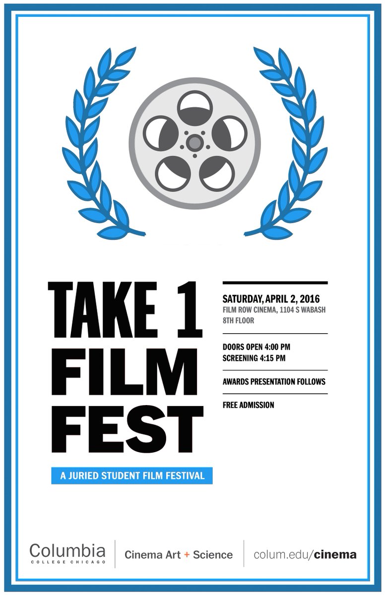 ColumCinemaTV's tweet photo. See short #films by students @ColumbiaChi: Take 1 Film Festival at Open House 4/2, 4 p, Film Row Cinema https://t.co/4L10Opj41j