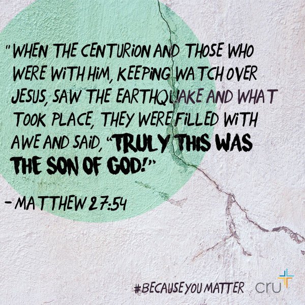 crutweets's tweet photo. "Truly this was the Son of God!" - Matthew 27:54 https://t.co/xwNaHd6pJL