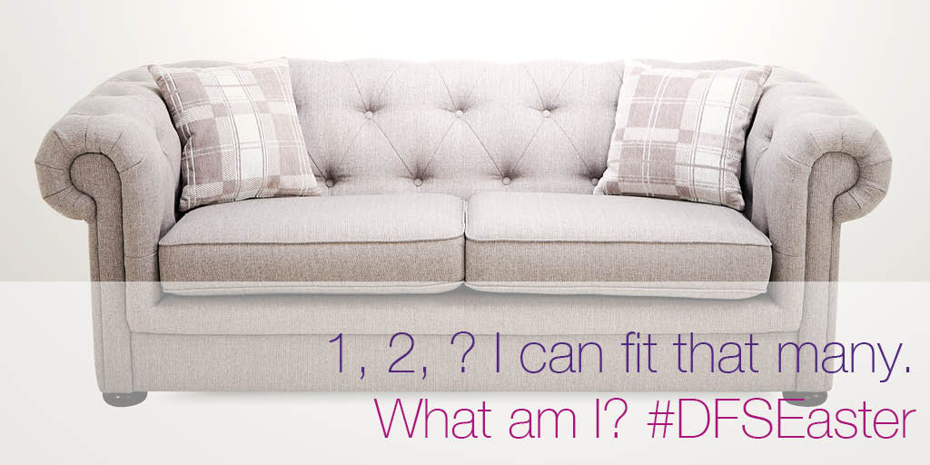 DFS's tweet photo. Two's company, three's a crowd. I can fit that crowd. I’m clue three of #DFSEaster. What sofa am I? https://t.co/e4vctnbi2T
