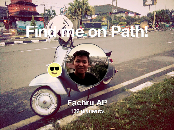 Fachrue_AP's tweet photo. Find me on #Path now! Go to https://t.co/Ducpwu6WHt https://t.co/eeIEGwdY7i