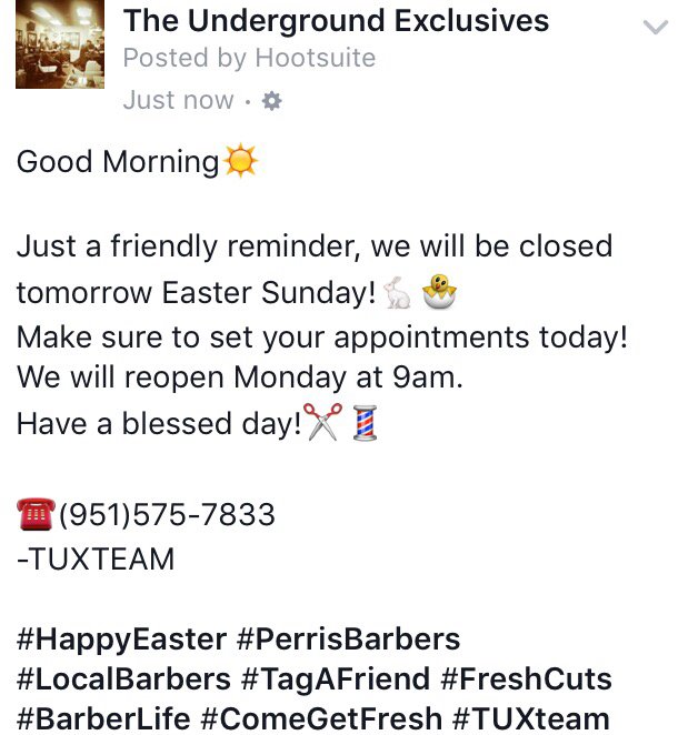 UnderExclusives's tweet photo. Good Morning☀️
We will be closed for Easter Sunday🐣
Set your appt. today #TagAFriend #Local #PerrisBarbers #TUXteam https://t.co/n4e8BoOq8T