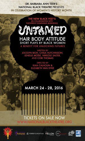 liachang's tweet photo. Through 3/28 celebrate #WomensHistoryMonth @NatBlackTheatre #UNTAMEDHairBodyAttitude Plays https://t.co/eRm4jlTY9Q https://t.co/eFZGrbLlm2