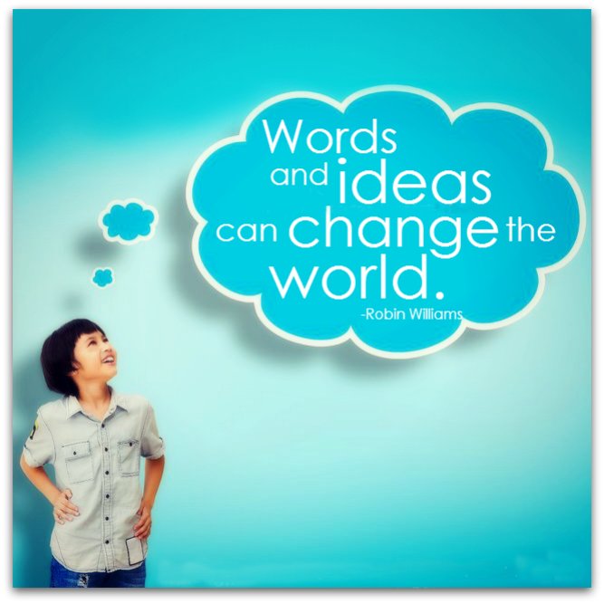 ADHD1104's tweet photo. "Words and ideas can #change the world." - Robin Williams https://t.co/B7I6i2NZ7C