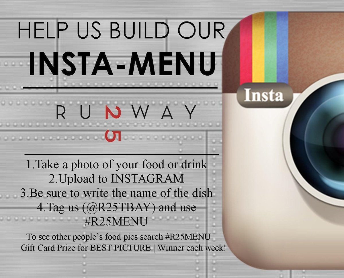 r25tbay's tweet photo. Help us Build our Insta-Menu on your next visit!! #r25menu #runway25 #instagram #steak #wine #tbay https://t.co/GFc2GeukXF