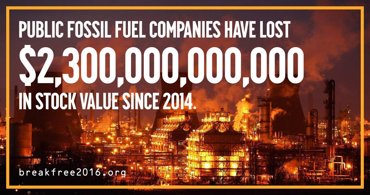 350's tweet image. 2,300,000,000,000. 

That's how risky it is to stay invested in fossil fuels. We can, we must, break free.