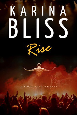 Rise By: Karina Bliss (a ROCK SOLID romance) thebreakingbooks.wordpress.com/2015/01/30/ris…