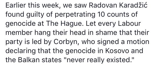 RobbieTravers's tweet photo. On a week we saw Karadžić imprisoned for genocide,  remember Corbyn supported a motion denying Kosovan genocide. https://t.co/myGu8OWhwX
