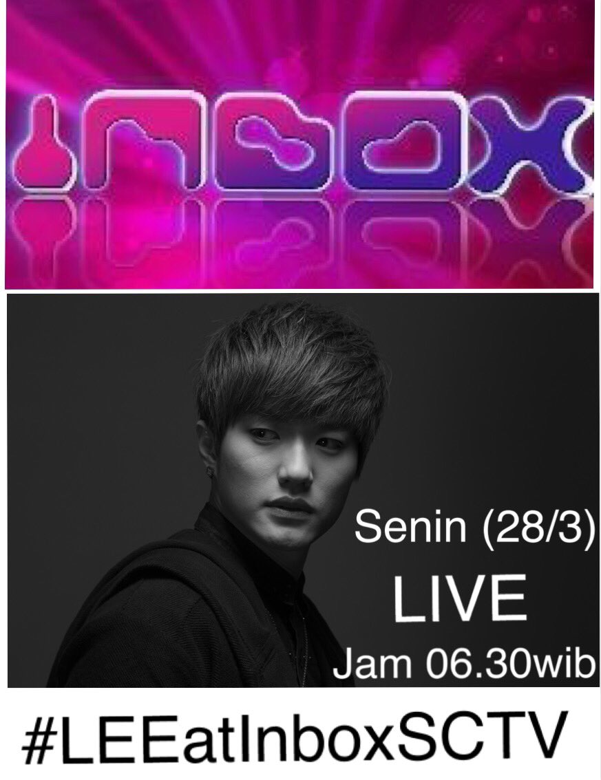 LoveLeeLovers's tweet photo. [JADWAL] Senin, 28/3 @LeeJH_2107 live @inboxsctv_ jam 06.30wib @sctv_ 
Lokasi: Atlantis, Ancol 
#LEEatInboxSCTV https://t.co/mBDBtxvzSF