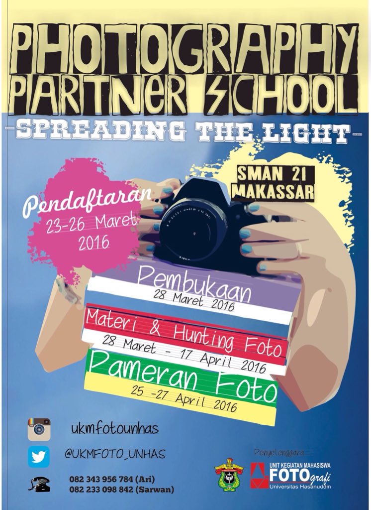 UKMF UNHAS Present : "Photography Partner School - Spreading The Light" Partner with <a href="/smadasmks/">NEGERI 21 MAKASSAR</a>