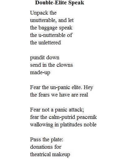 xytgeist's tweet photo. https://t.co/f1lJvKIUNs #poetry #poetry2 "Double-Elite Speak" #amwriting #writerslife #elite #Double_Speak #pundit https://t.co/vBFTUO9J67