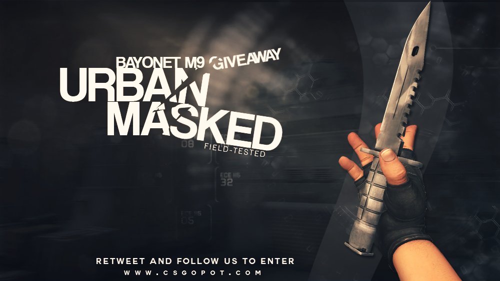 csgopot's tweet photo. M9 Bayonet Urban Masked (FieldTested) GIVEAWAY!
RT+Follow to Enter!
More ways to enter here: https://t.co/q6IurnocOs https://t.co/FhhbNdaTpT