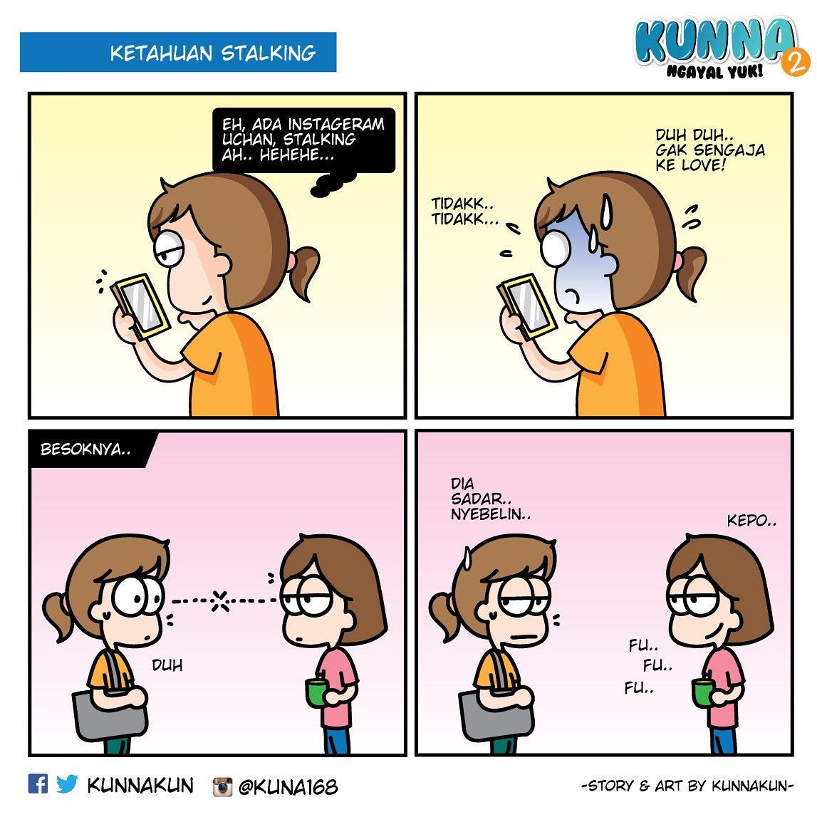 Yuk hati2 buat yang lagi stalking 💃💃💃
#kunna #kunnakun #komikstrip #komik #komikunna  #komikindonesia