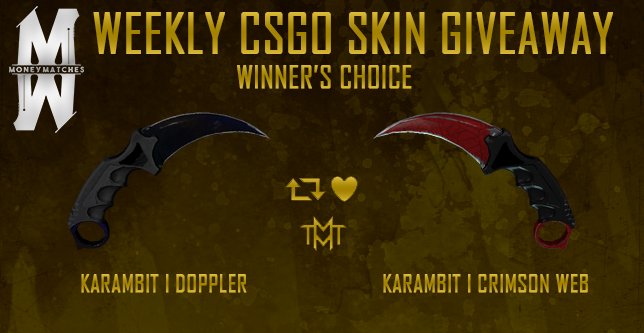MoneyMatches's tweet image. Weekly Winner's Choice #CSGOgiveaway 

RT+Like+Follow @theMoneyMatches
Enter Here: goo.gl/sOf1Qy