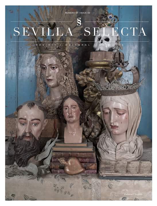 Portada revista <a href="/sevillaselecta/">Sevilla Selecta</a> #escultura y estilismo theexvotos reportaje interior #escultura #ceramica #sevilla