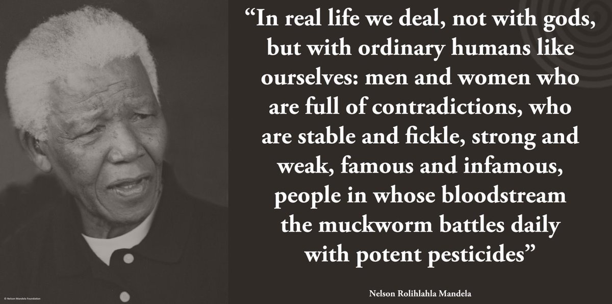 NelsonMandela's tweet photo. "In real life we deal, not with gods, but with ordinary humans like ourselves" #NelsonMandela #LivingTheLegacy https://t.co/iIOEjymfXL