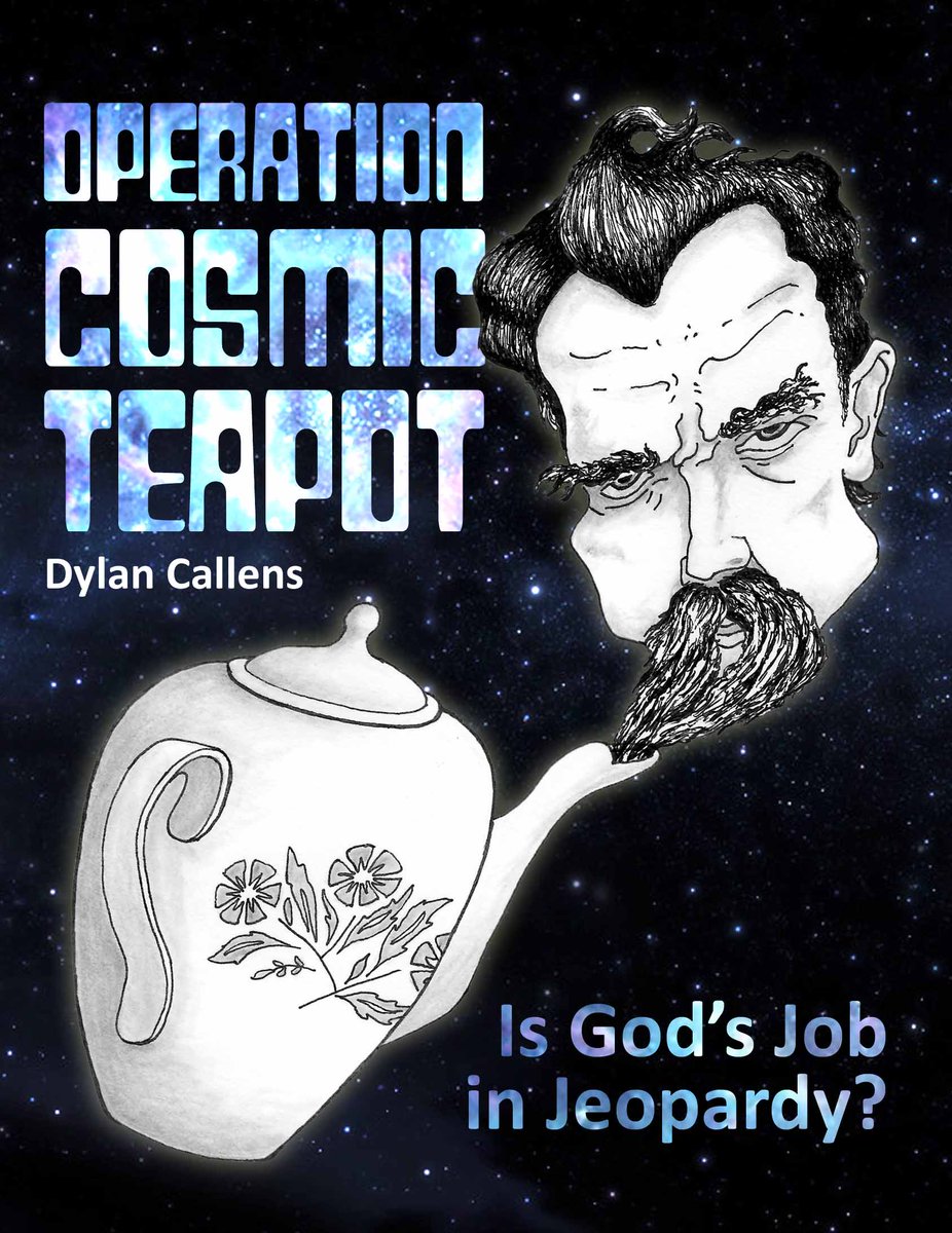 Dylan_Callens's tweet image. What happens when a syphilitic philosopher wants to fire God?  A Cosmic Teapot!  #mustread

myBook.to/OCT